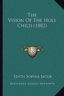 The Vision Of The Holy Child (1882)