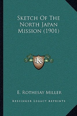 Sketch Of The North Japan Mission (1901)