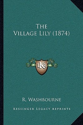The Village Lily (1874)