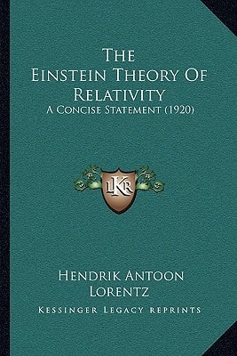 The Einstein Theory Of Relativity: A Concise Statement (1920)