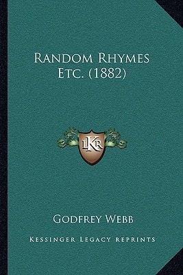 Random Rhymes Etc. (1882)