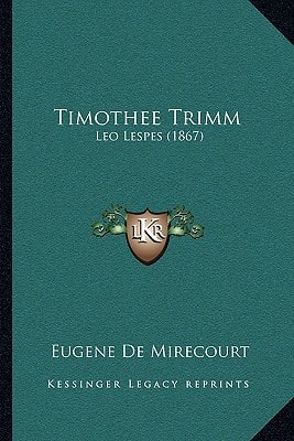 Timothee Trimm: Leo Lespes (1867)