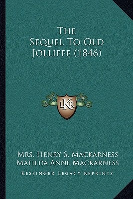 The Sequel To Old Jolliffe (1846)
