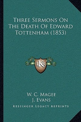 Three Sermons On The Death Of Edward Tottenham (1853)