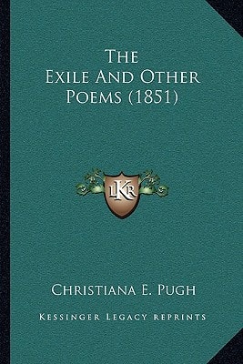 The Exile And Other Poems (1851)