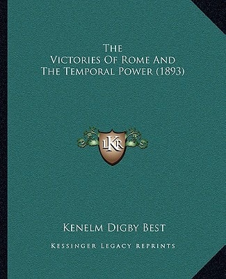 The Victories Of Rome And The Temporal Power (1893)