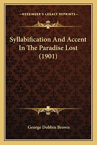 Syllabification And Accent In The Paradise Lost (1901)