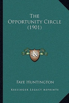 The Opportunity Circle (1901)