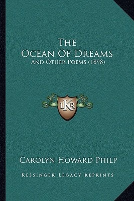 The Ocean Of Dreams: And Other Poems (1898)