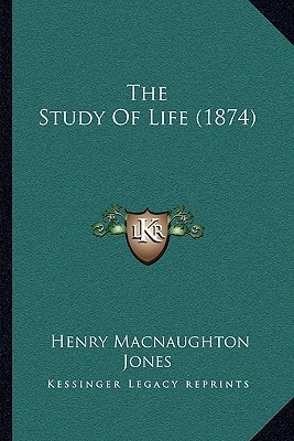 The Study Of Life (1874)