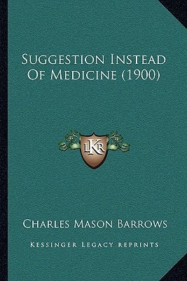 Suggestion Instead Of Medicine (1900)