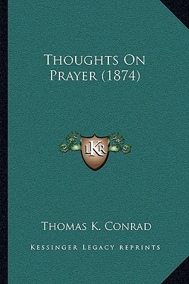 Thoughts On Prayer (1874)