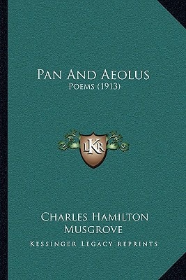 Pan And Aeolus: Poems (1913)