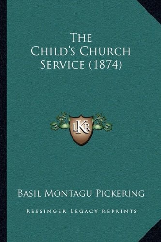 The Child's Church Service (1874)