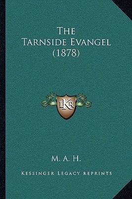 The Tarnside Evangel (1878)