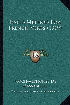 Rapid Method For French Verbs (1919)
