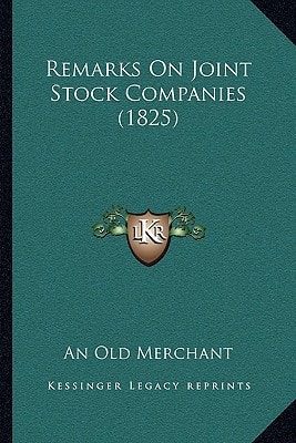 Remarks On Joint Stock Companies (1825)