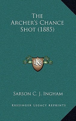 The Archer's Chance Shot (1885)