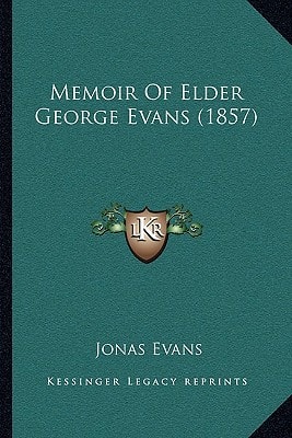 Memoir Of Elder George Evans (1857)