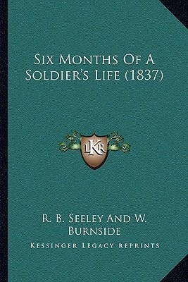 Six Months Of A Soldier's Life (1837)