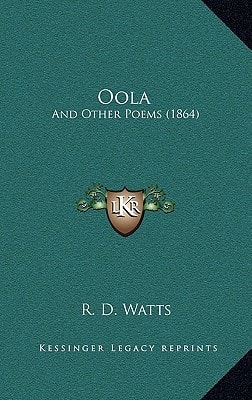 Oola: And Other Poems (1864)
