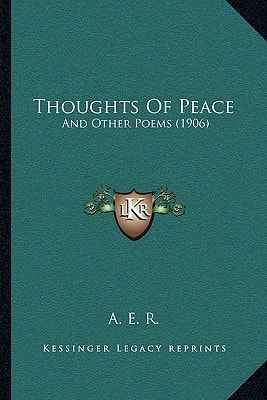 Thoughts Of Peace: And Other Poems (1906)