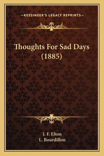Thoughts For Sad Days (1885)