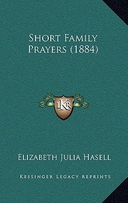 Short Family Prayers (1884)