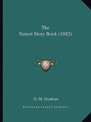 The Sunset Story Book (1882)