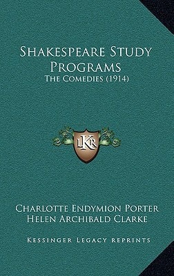 Shakespeare Study Programs: The Comedies (1914)