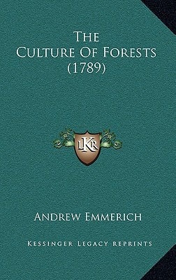 The Culture Of Forests (1789)