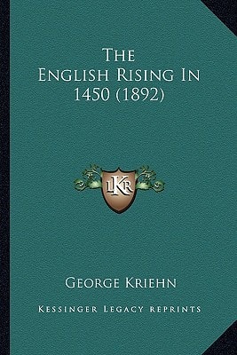 The English Rising In 1450 (1892)