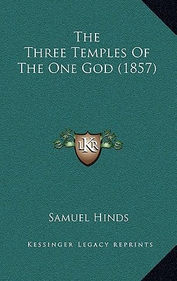 The Three Temples Of The One God (1857)