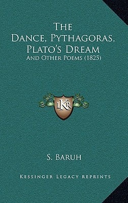 The Dance, Pythagoras, Plato's Dream: And Other Poems (1825)
