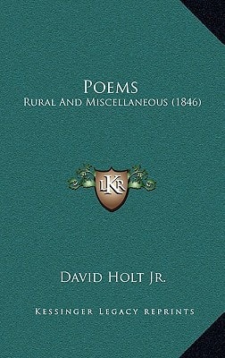 Poems: Rural And Miscellaneous (1846)