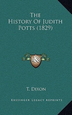 The History Of Judith Potts (1829)