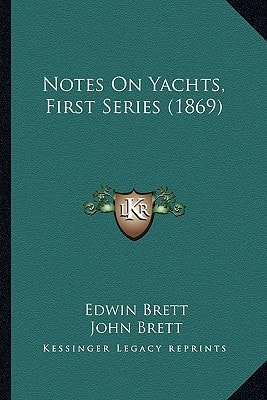 Notes On Yachts, First Series (1869)