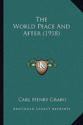 The World Peace And After (1918)