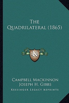 The Quadrilateral (1865)
