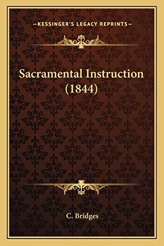Sacramental Instruction (1844)