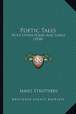 Poetic Tales: With Other Poems And Songs (1838)