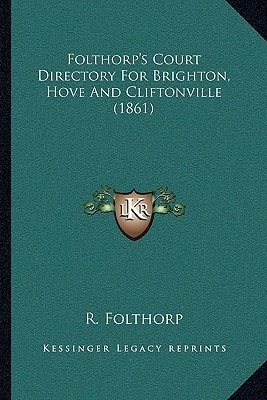 Folthorp's Court Directory For Brighton, Hove And Cliftonville (1861)