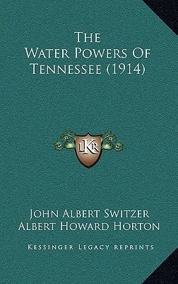 The Water Powers Of Tennessee (1914)