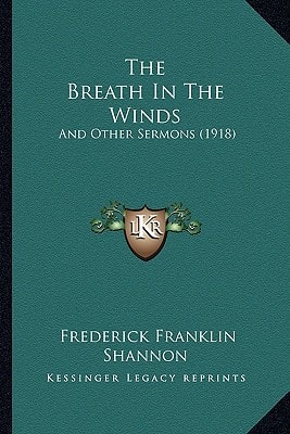 The Breath In The Winds: And Other Sermons (1918)