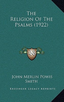 The Religion Of The Psalms (1922)