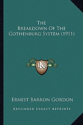 The Breakdown Of The Gothenburg System (1911)
