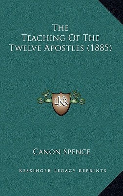 The Teaching Of The Twelve Apostles (1885)