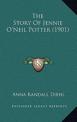The Story Of Jennie O'Neil Potter (1901)