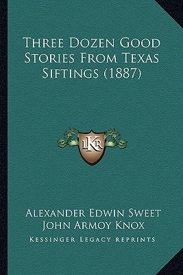 Three Dozen Good Stories From Texas Siftings (1887)