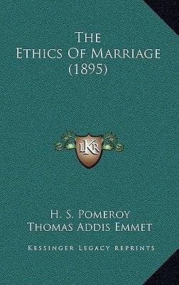 The Ethics Of Marriage (1895)